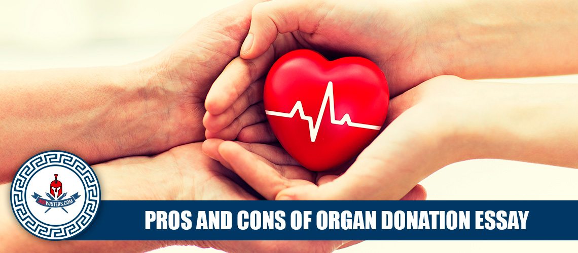 pros-and-cons-of-organ-donation-essay